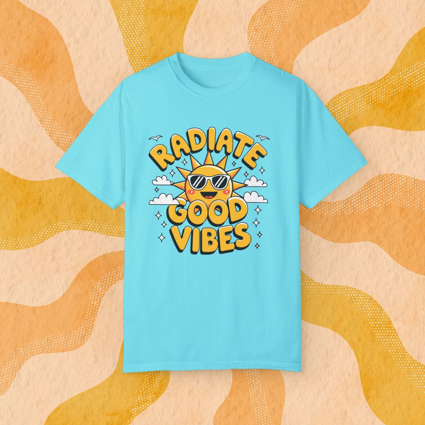 Radiate Good Vibes T-Shirt, Positive Energy Shirt, Sun and Cloud Graphic Tee, Happy Sunshine Shirt, Good Vibes Graphic Tee T-shirt Gift Garment-Dyed T-shirt