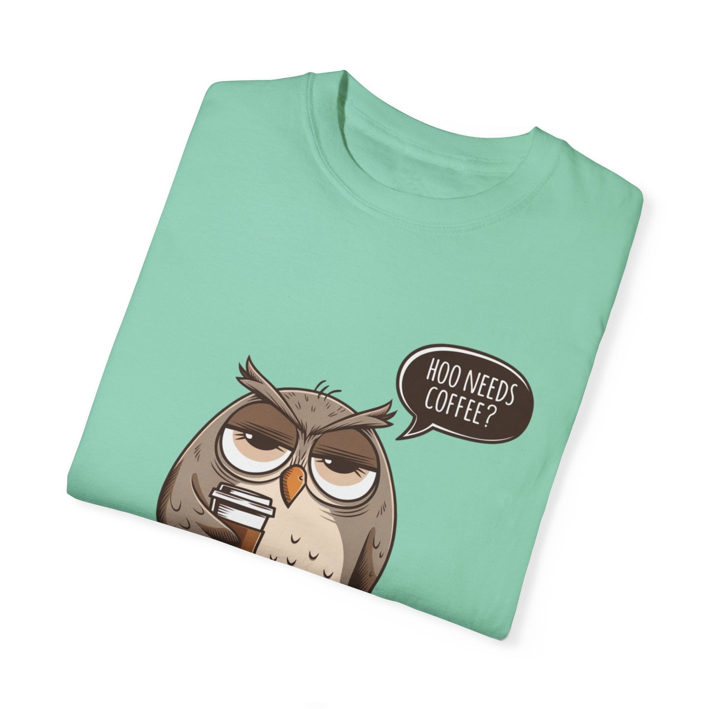 Funny Owl Coffee Lover Shirt, Hoo Needs Coffee T-Shirt, Cute Owl Graphic Tee, Humorous Coffee Clothing, Coffee Addict Top, Animal Lover