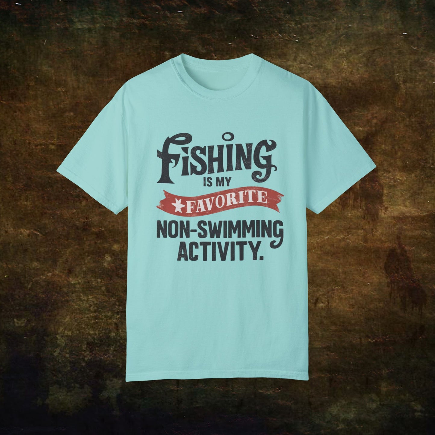 Funny Fishing T-Shirt, Favorite Non-Swimming Activity Shirt, Fishing Lover Tee, Humorous Fisherman Gift, Fun Outdoor Tshirt