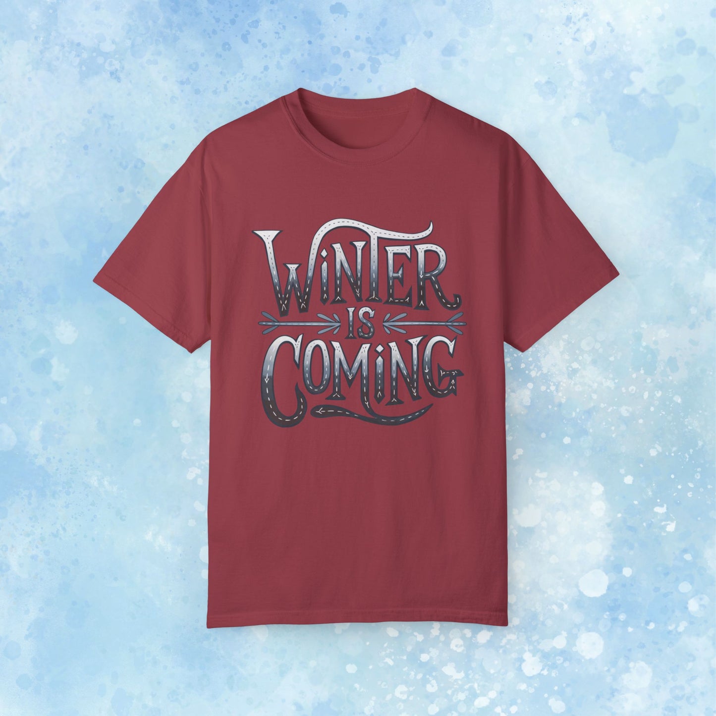 Winter is Coming T-Shirt, Cool Winter Graphic Tee, Fun Winter Quote Shirt, Casual Winter Fashion Tee, Game Day Winter Apparel