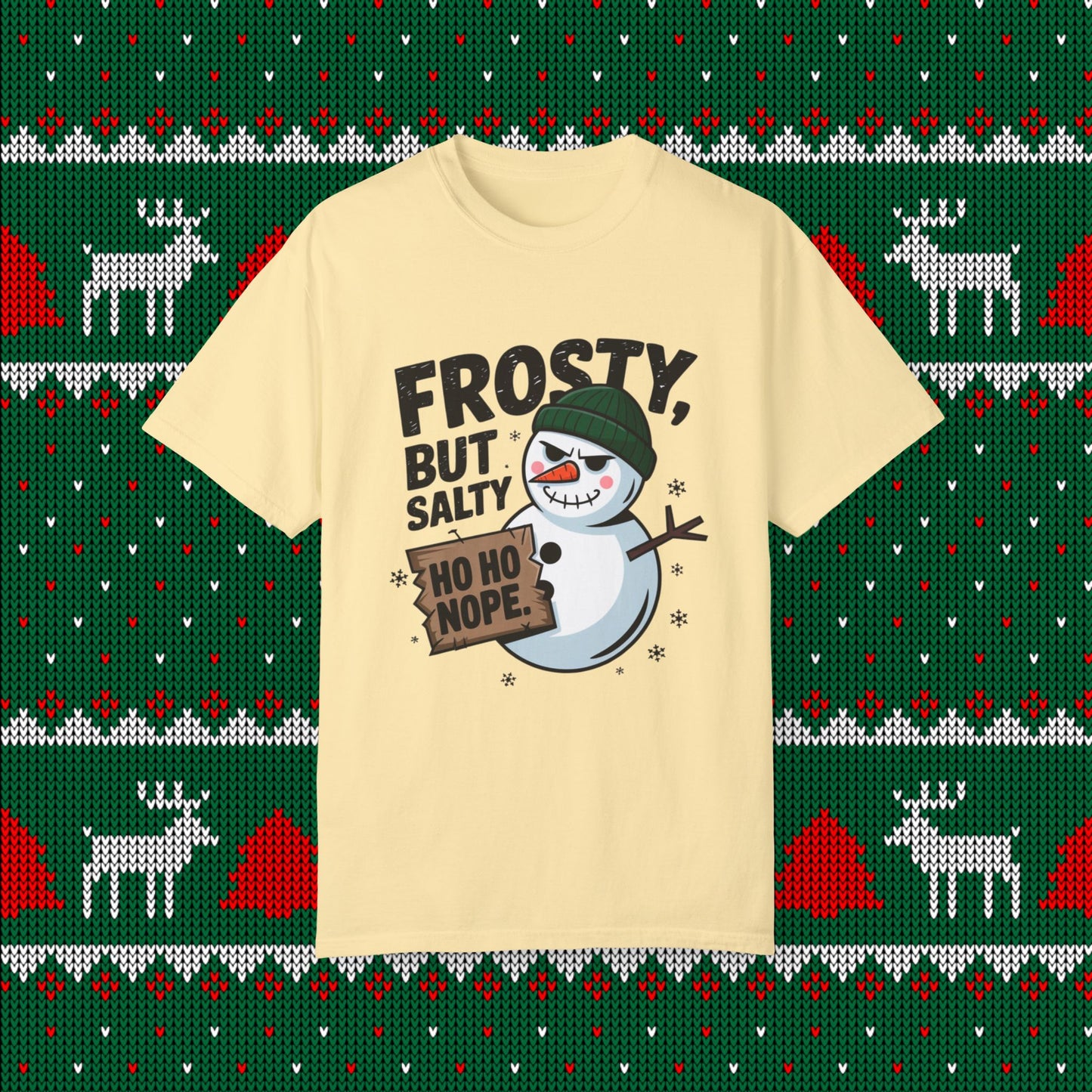 Frosty But Salty Shirt, Funny Snowman Graphic Tee, Ho Ho Nope Christmas Shirt, Winter Holiday Humor T-Shirt, Seasonal Novelty Gift