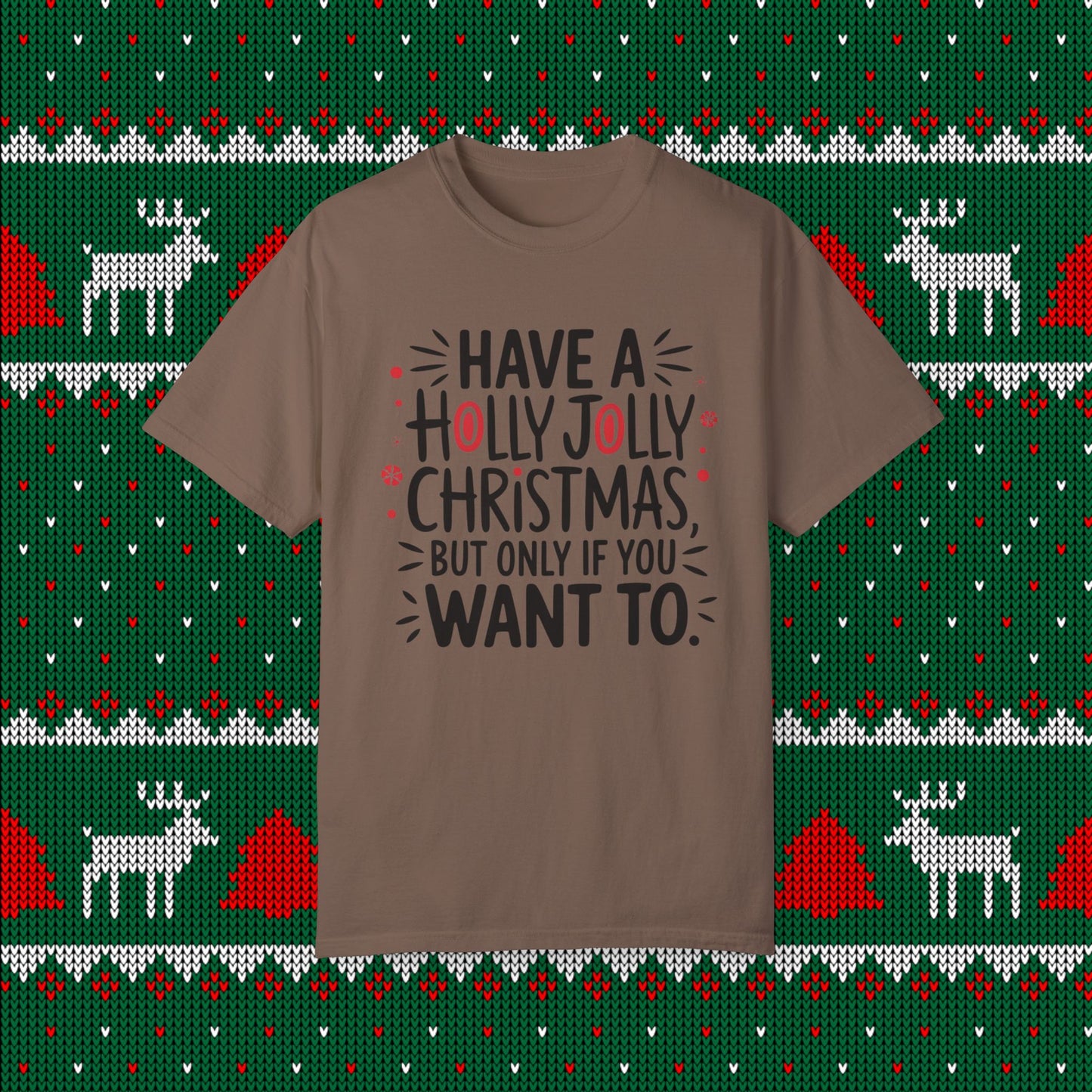 Have a Holly Jolly Christmas Shirt Funny Christmas Tee Holiday Graphic Top Cute Xmas Gift Women Casual T-Shirt