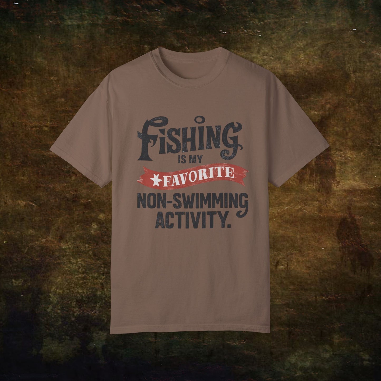 Funny Fishing T-Shirt, Favorite Non-Swimming Activity Shirt, Fishing Lover Tee, Humorous Fisherman Gift, Fun Outdoor Tshirt