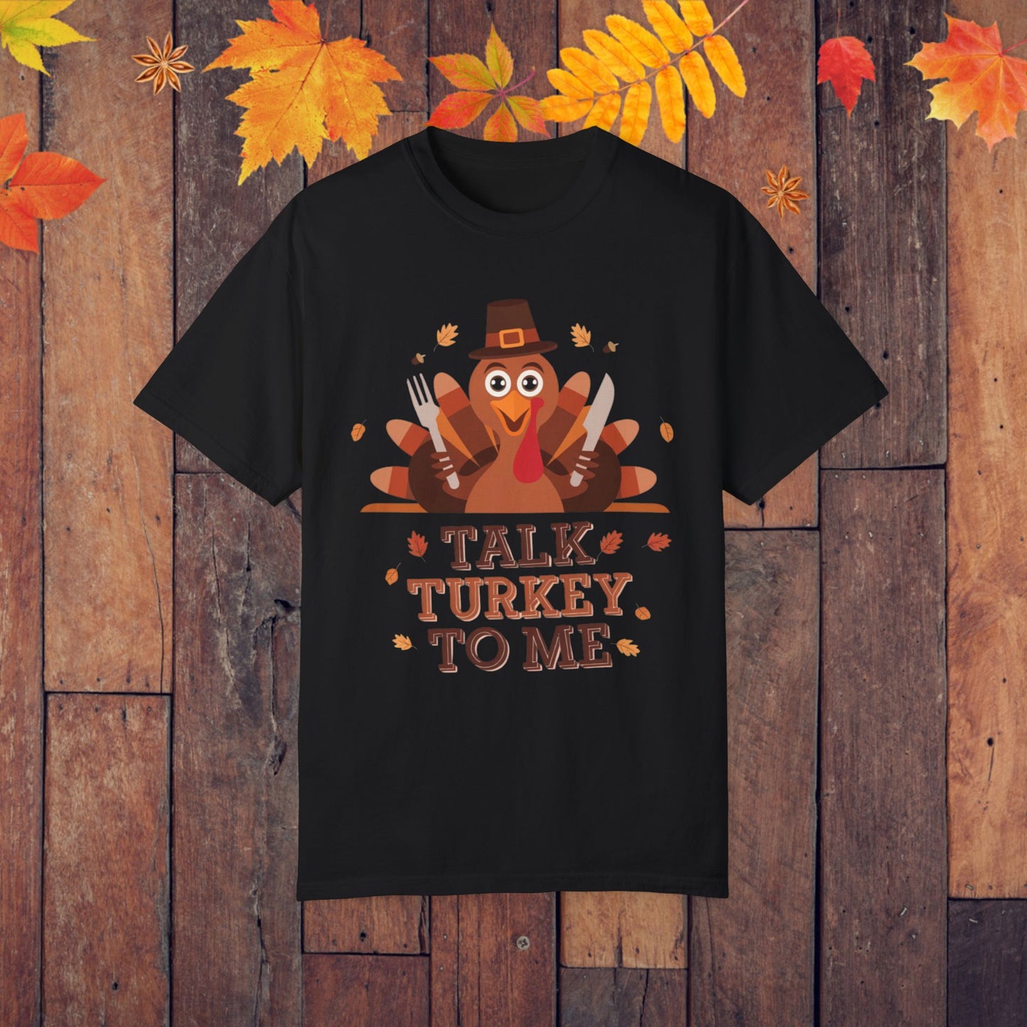 Funny Talk Turkey To Me T-Shirt, Thanksgiving Turkey Graphic Tee, Cute Holiday Shirt, Fall Season Top, Women Men Kids Shirt