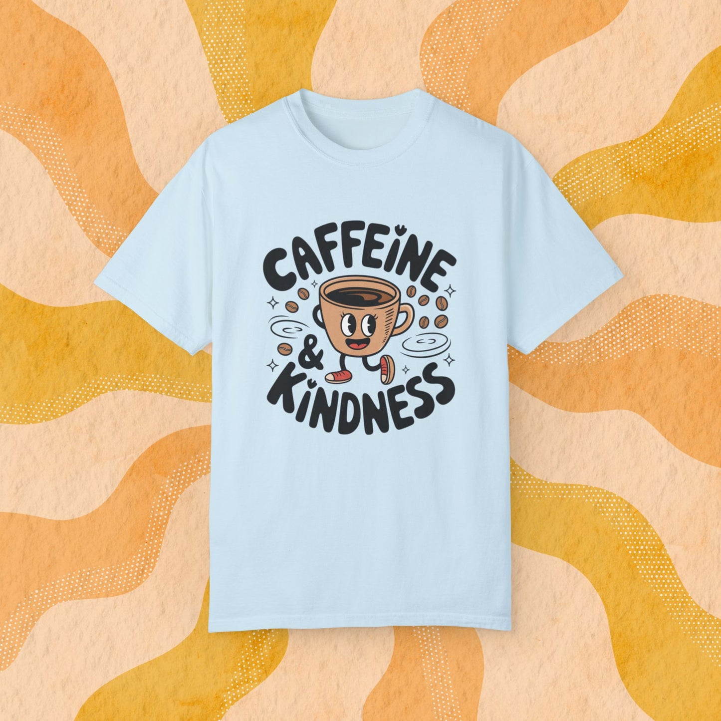 Coffee Lover T-Shirt, Caffeine and Kindness Shirt, Funny Coffee Graphic Tee, Cute Coffee Cup Illustration, Coffee Enthusiast Gift