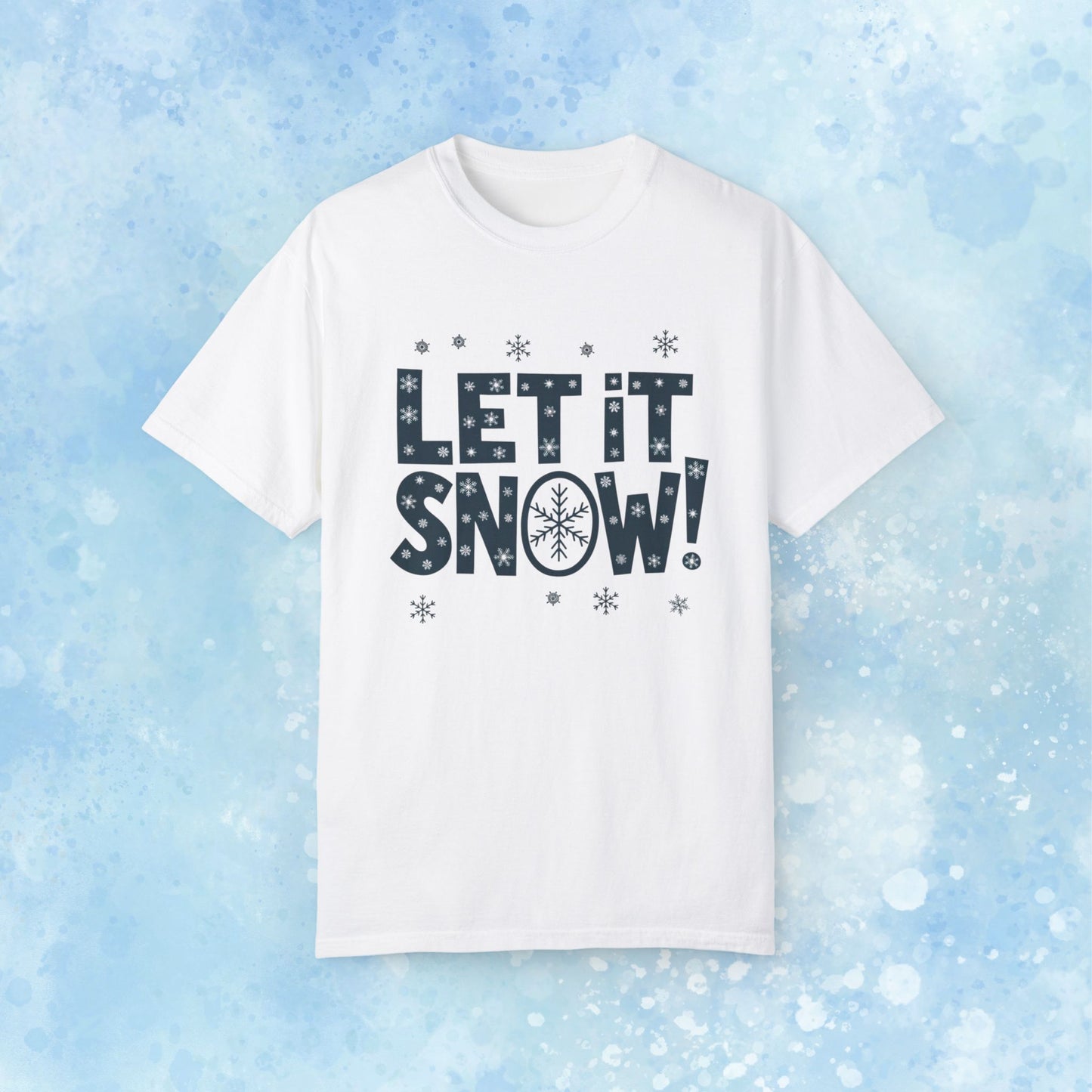 Let It Snow T-Shirt, Snowflake Graphic Tee, Winter Slogan Shirt, Christmas Holiday Apparel, Festive Snowflakes T-Shirt