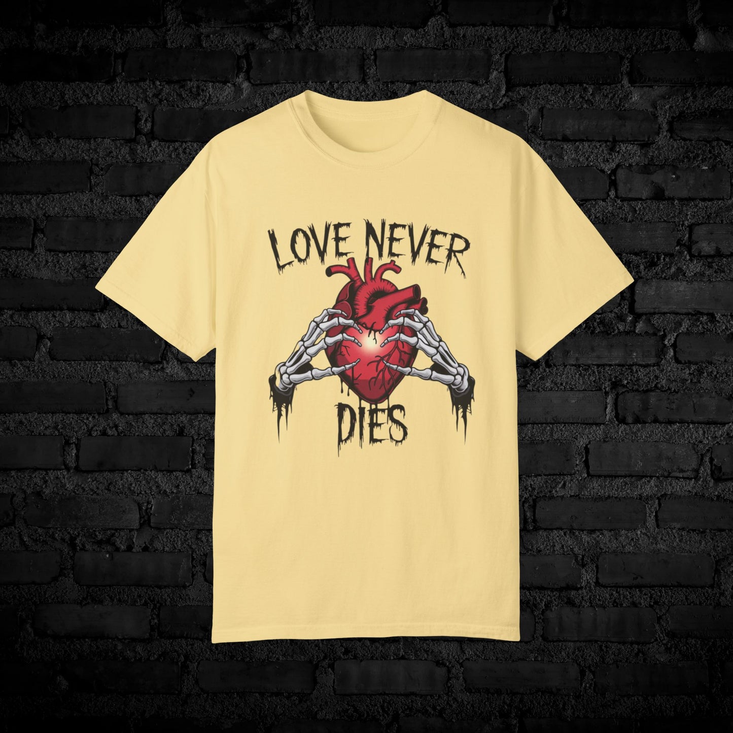 Love Never Dies T-Shirt, Skeleton Hands Heart Graphic Tee, Inspirational Gothic Shirt, Unique Skeleton Heart Print T-Shirt