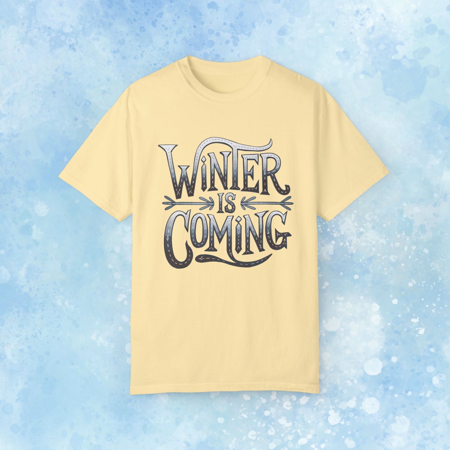 Winter is Coming T-Shirt, Cool Winter Graphic Tee, Fun Winter Quote Shirt, Casual Winter Fashion Tee, Game Day Winter Apparel