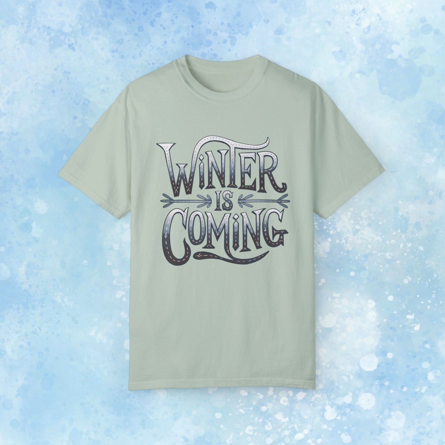 Winter is Coming T-Shirt, Cool Winter Graphic Tee, Fun Winter Quote Shirt, Casual Winter Fashion Tee, Game Day Winter Apparel