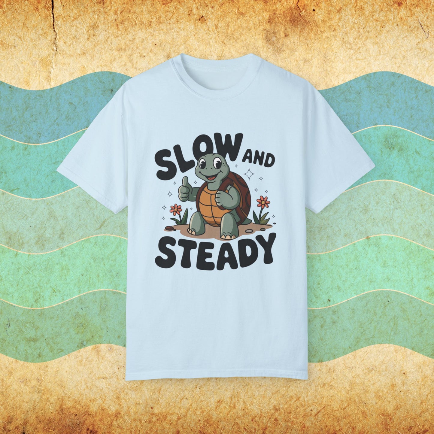 Cute Turtle Slow and Steady T-Shirt, Motivational Turtle Graphic Tee, Adorable Animal Lovers Gift, Kids and Adults T-Shirt Garment-Dyed T-shirt