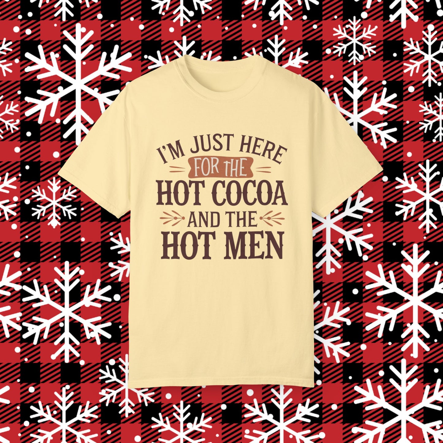 Funny Quote T-Shirt, Hot Cocoa Lovers Tee, Humorous Graphic T-Shirt, Novelty Casual Wear, Comfy Everyday Tee, Gift for Her