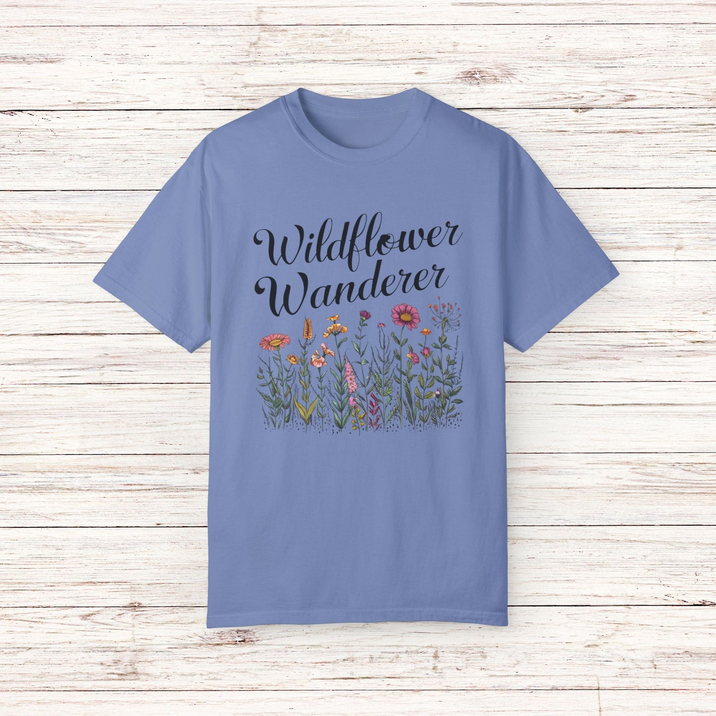 Wildflower Wanderer Graphic Tee, Botanical Floral Design T-Shirt, Nature Lover Gift Shirt, Minimalist Wildflower Tee, Outdoor Adventure Garment-Dyed T-shirt