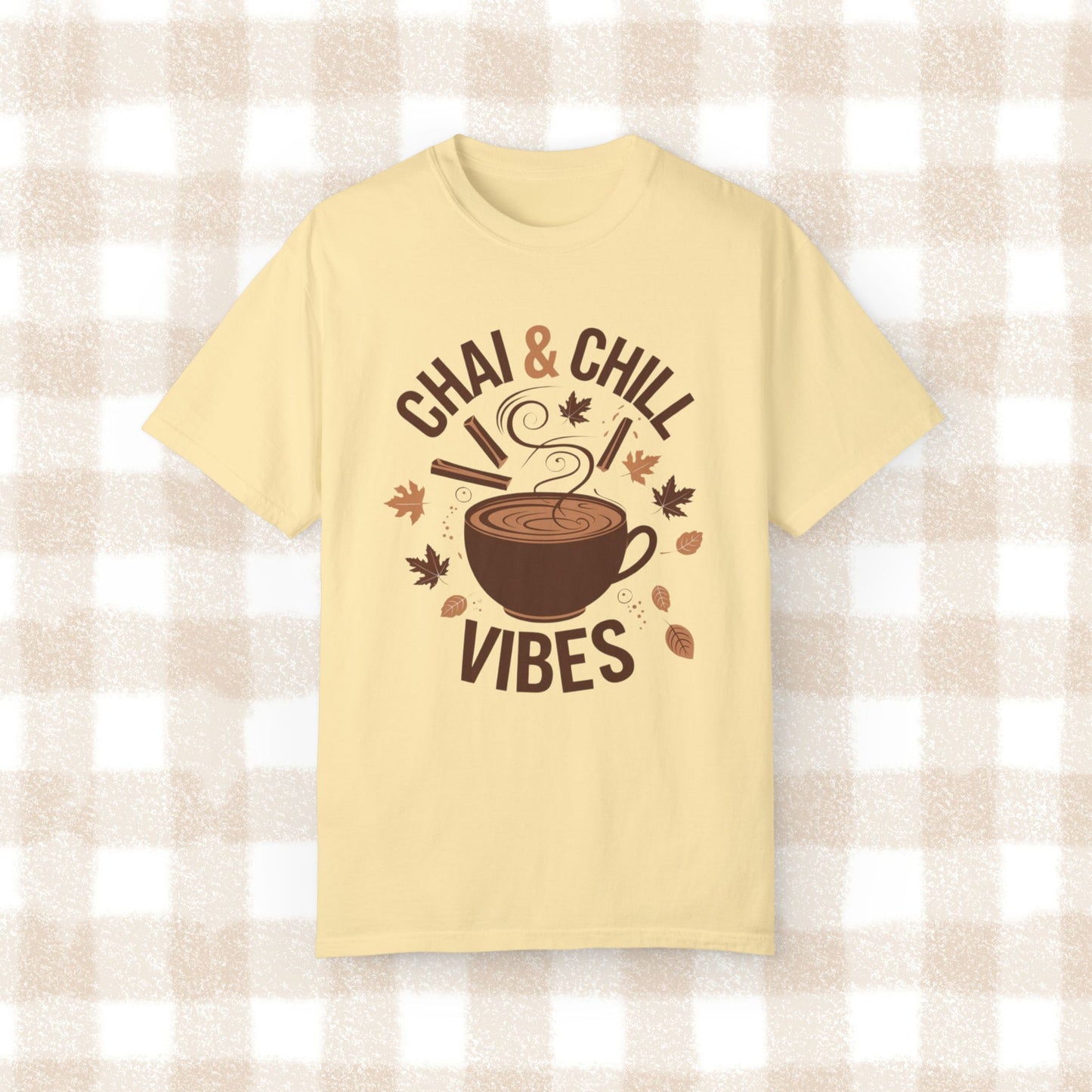 Chai and Chill Vibes T-Shirt, Cozy Autumn Tea Shirt, Fall Leaves Design Tee, Cozy Beverage Lover Gift, Comfy Casual Wear