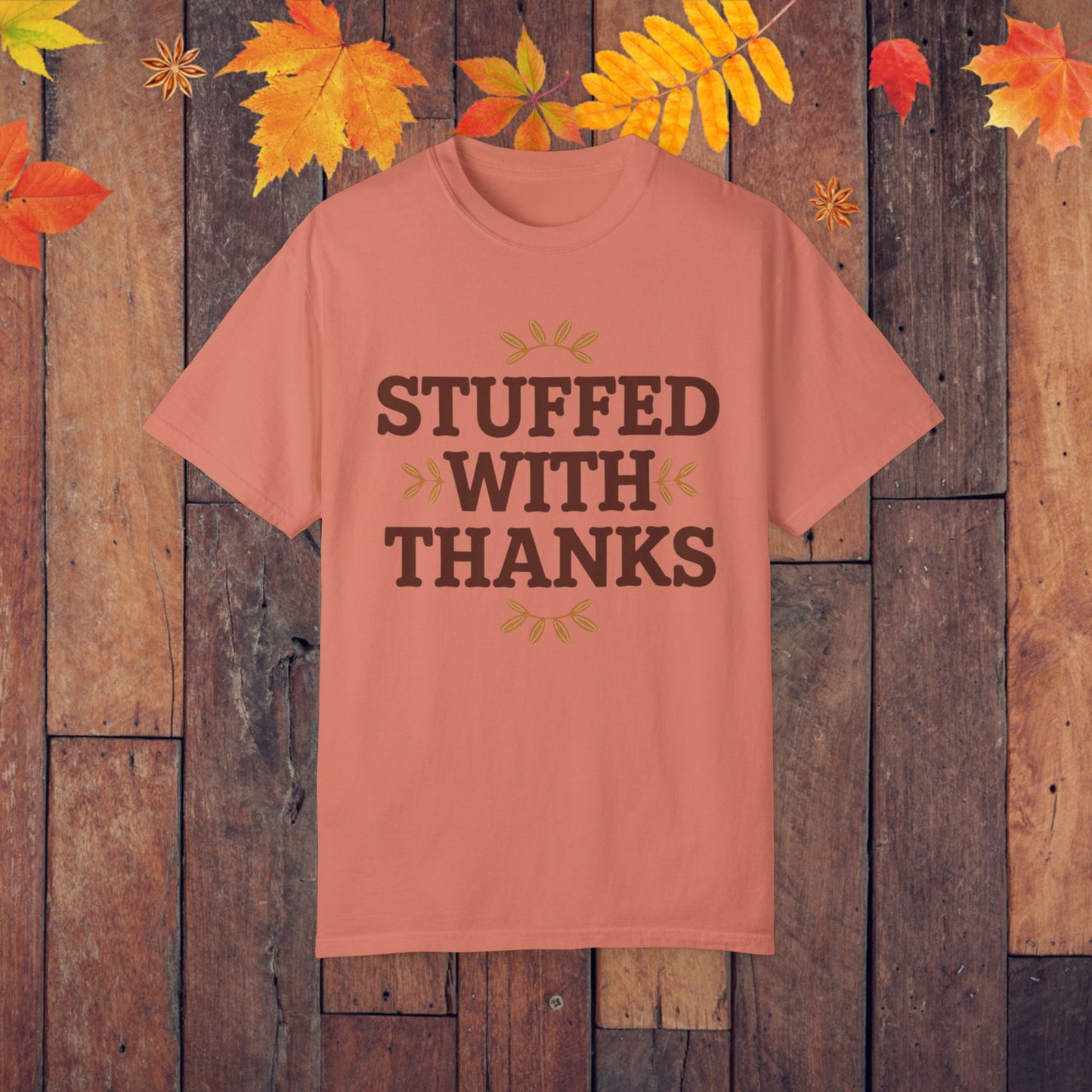 Funny Thanksgiving Shirt, Stuffed With Thanks T-Shirt, Autumn Harvest Tee, Fall Season Gift, Turkey Day Apparel, Quirky Holiday Tee