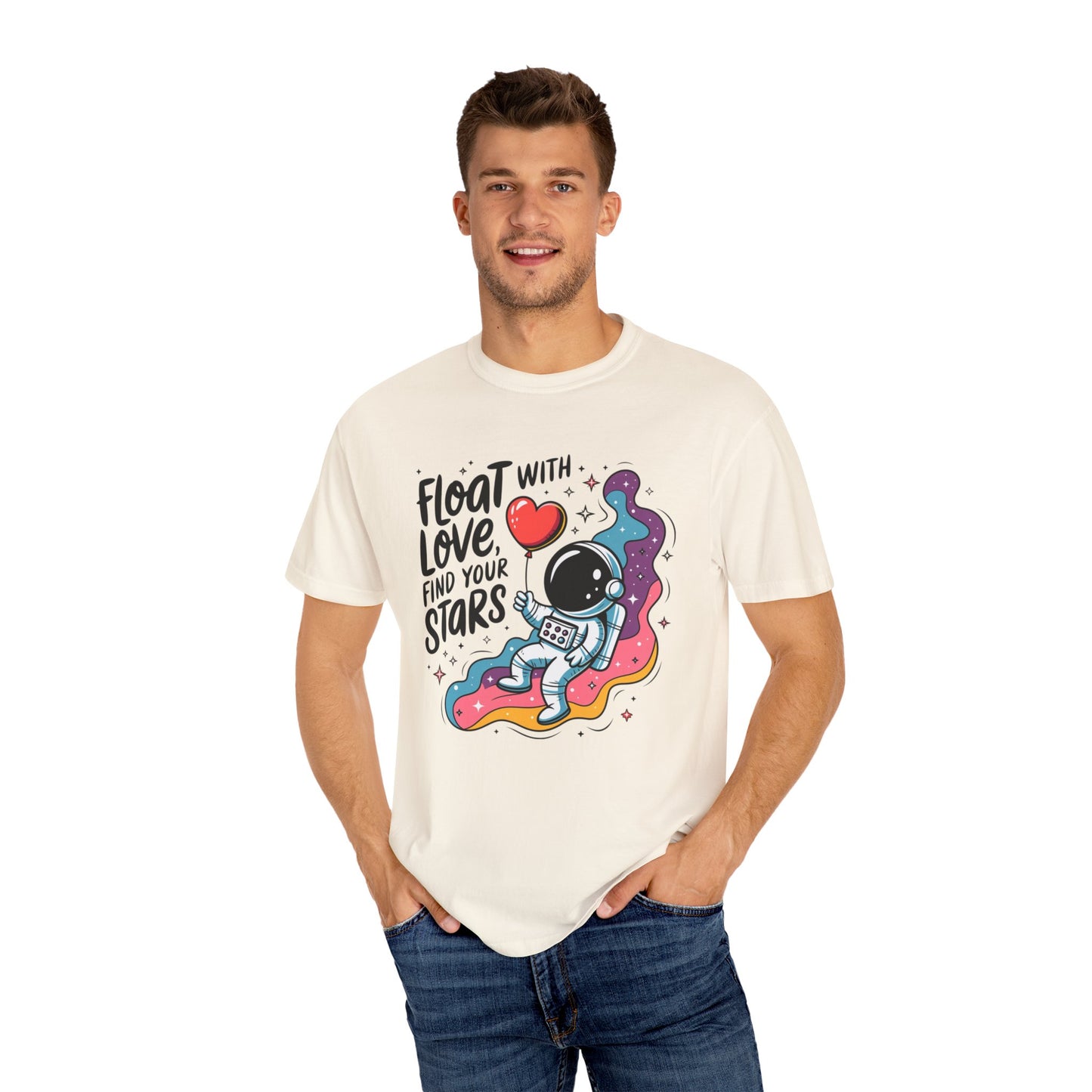 Cute Space Astronaut T-Shirt, Float with Love Find Your Stars Tee, Trendy Graphic Space Tee, Fun and Unique Design T-Shirt