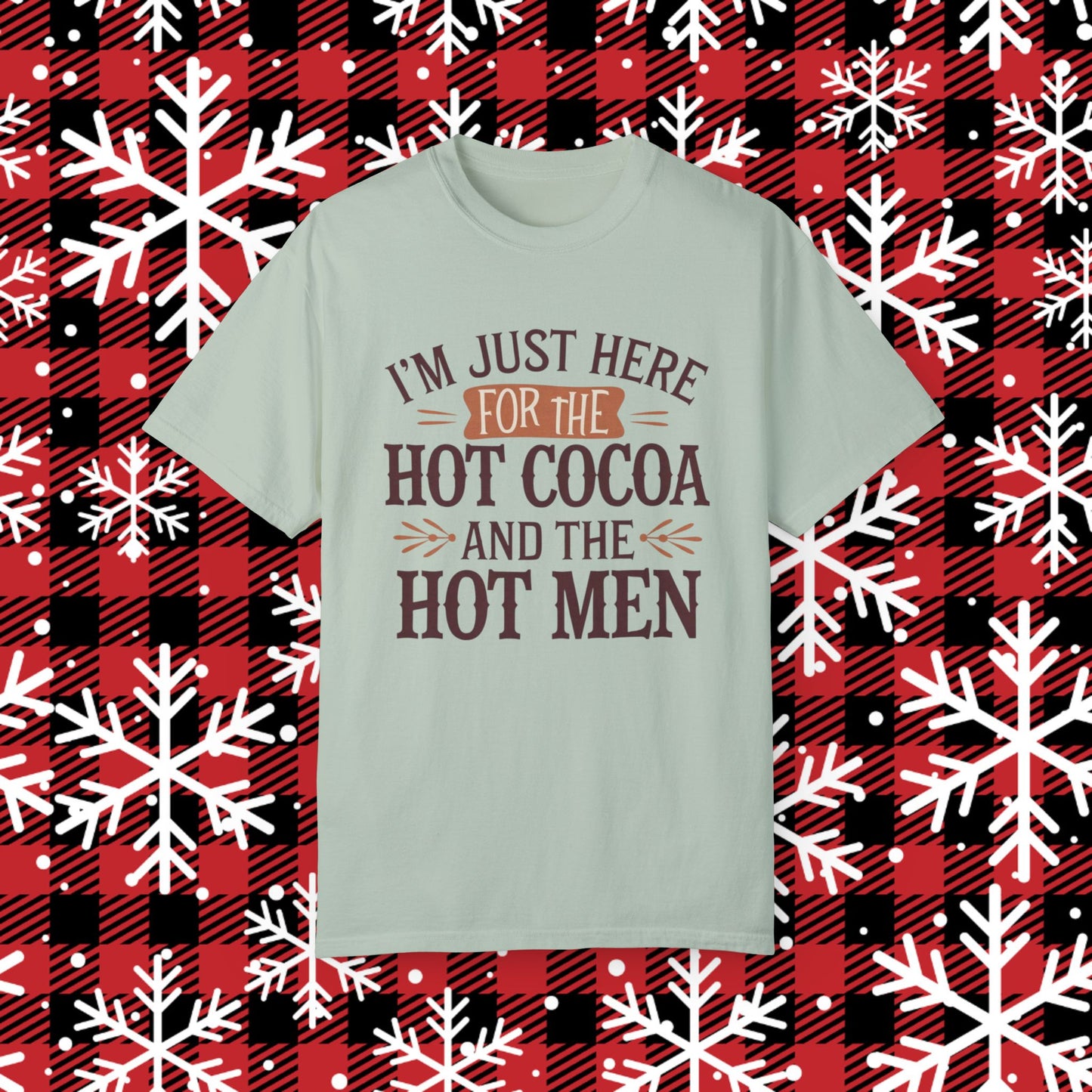 Funny Quote T-Shirt, Hot Cocoa Lovers Tee, Humorous Graphic T-Shirt, Novelty Casual Wear, Comfy Everyday Tee, Gift for Her