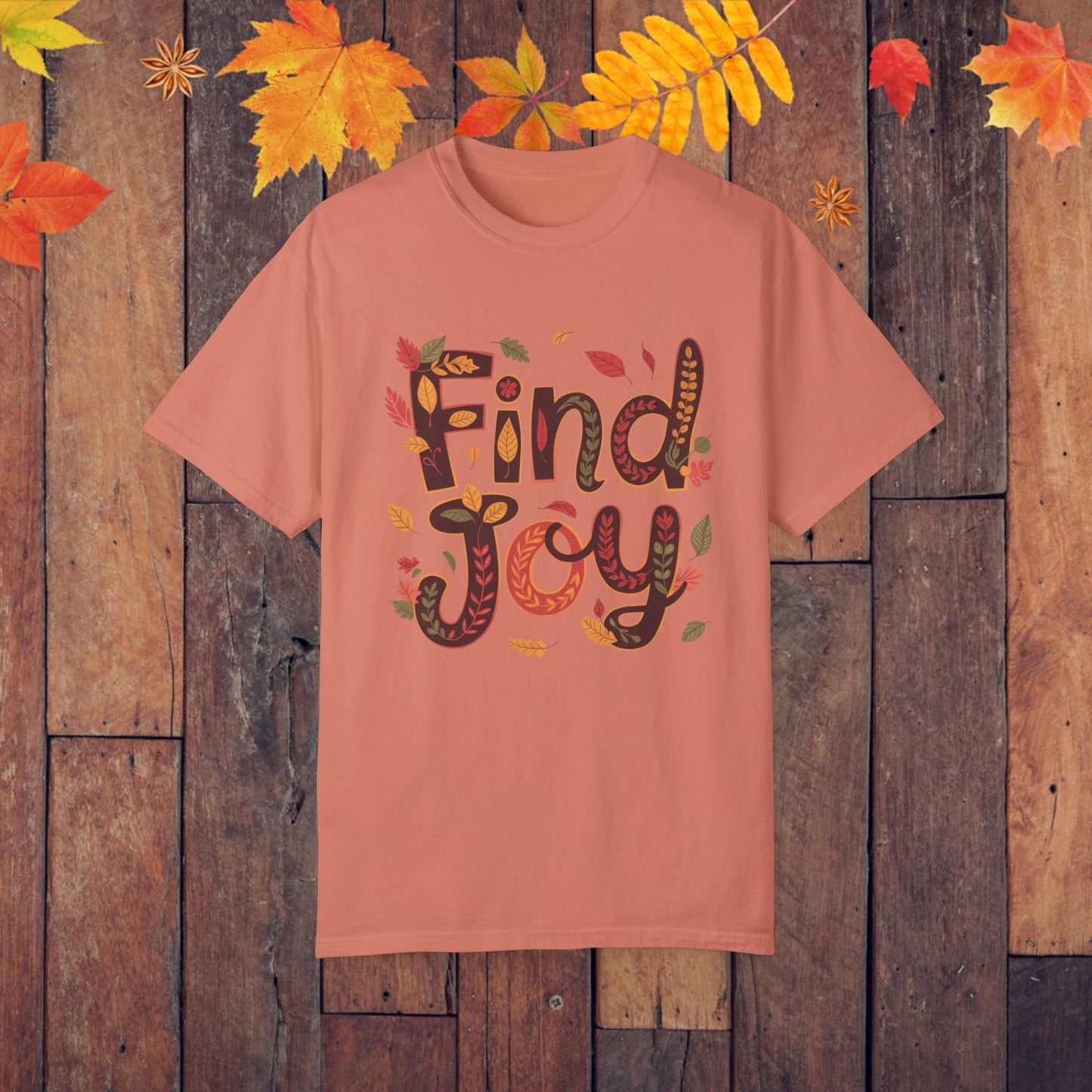 Find Joy Colorful Autumn Leaves T-Shirt, Inspirational Fall Tee, Positive Vibes Shirt, Motivational Graphic T-Shirt, Casual Autumn Wear