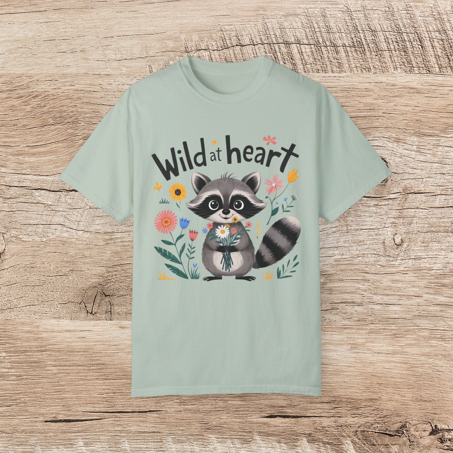 Cute Raccoon Wild at Heart T-Shirt, Adorable Animal Graphic Tee, Floral Raccoon Shirt, Trendy Casual Outfit, Gift for Nature Lovers