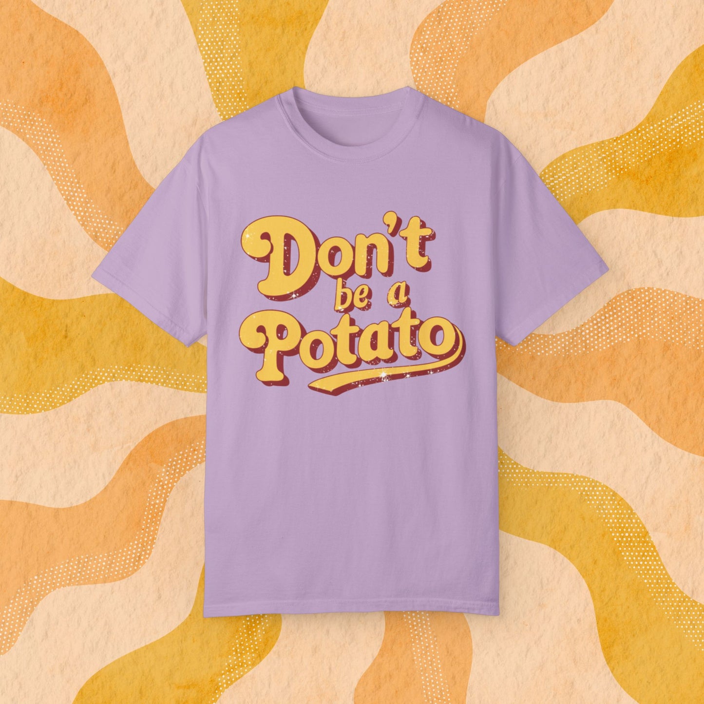 Funny Don't Be a Potato T-Shirt, Retro Graphic Tee, Novelty Humor Shirt for Men and Women, Unique Gift Idea, Casual Wear