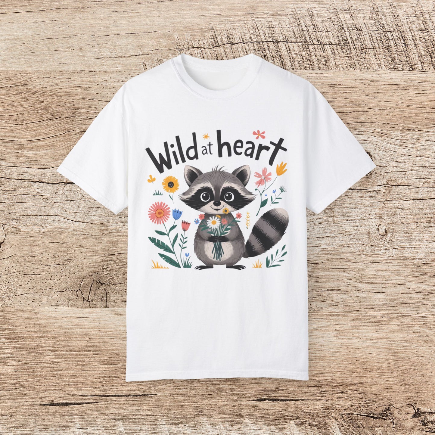 Cute Raccoon Wild at Heart T-Shirt, Adorable Animal Graphic Tee, Floral Raccoon Shirt, Trendy Casual Outfit, Gift for Nature Lovers