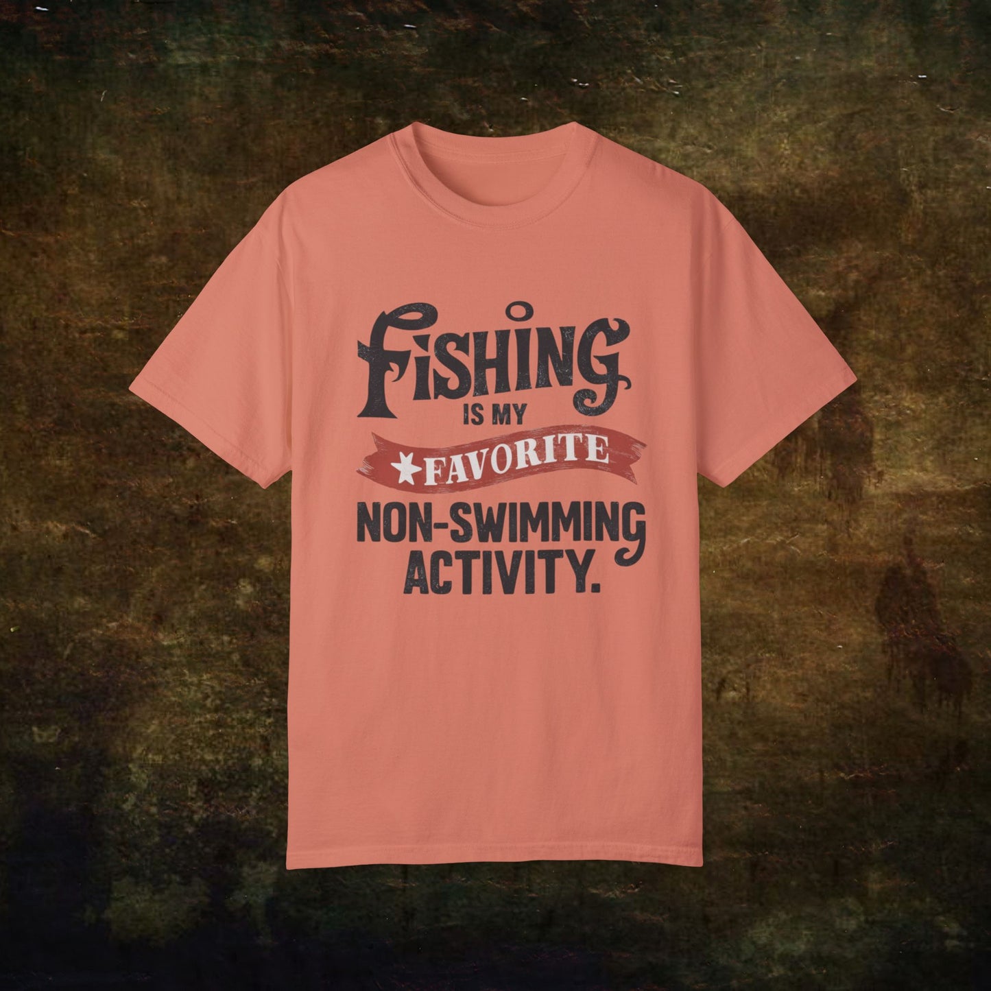 Funny Fishing T-Shirt, Favorite Non-Swimming Activity Shirt, Fishing Lover Tee, Humorous Fisherman Gift, Fun Outdoor Tshirt