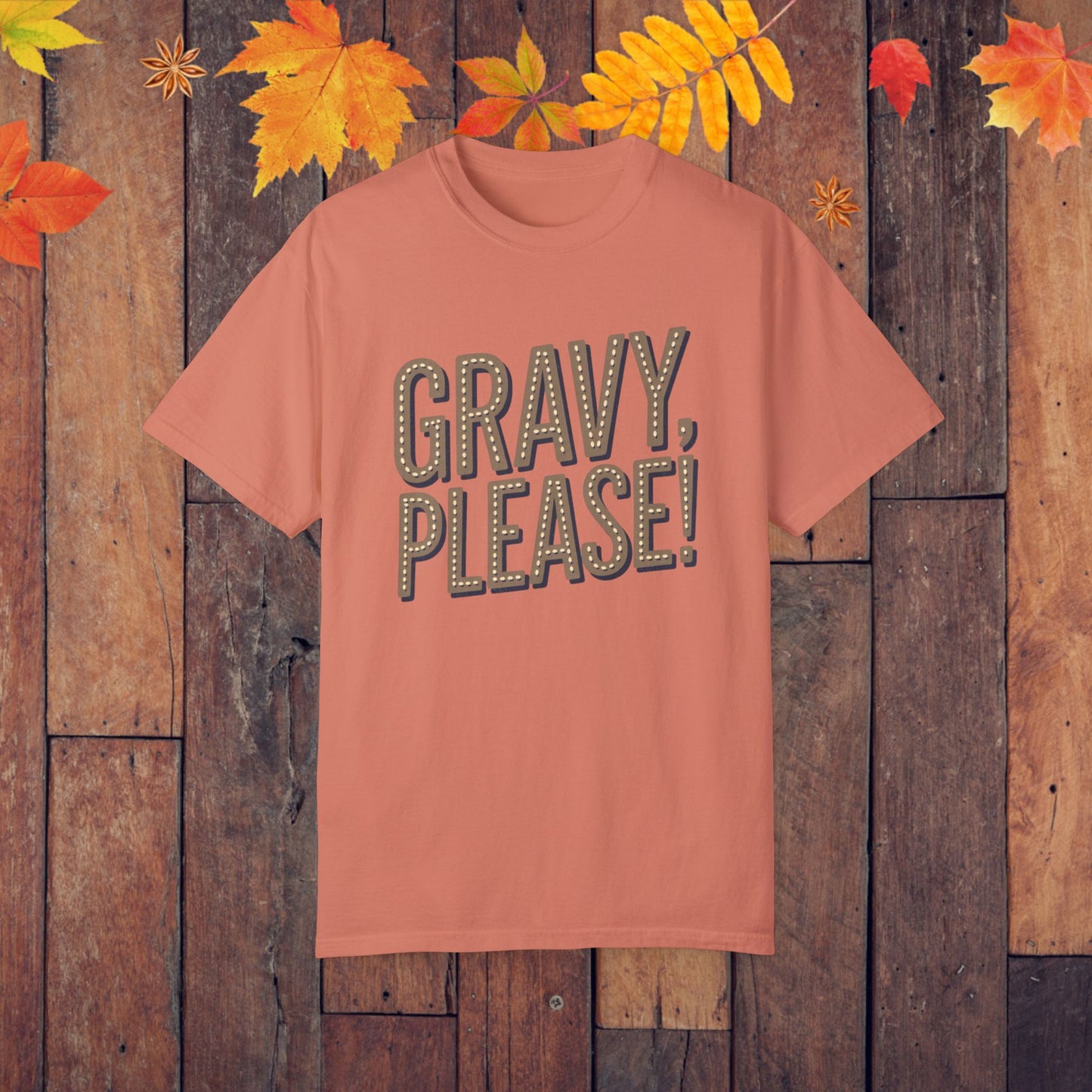 Funny Food Quote T-Shirt, Gravy Please Graphic Tee, Unique Thanksgiving Shirt, Holiday Humor T-Shirt, Food Lover Gift, Unisex T-Shirt