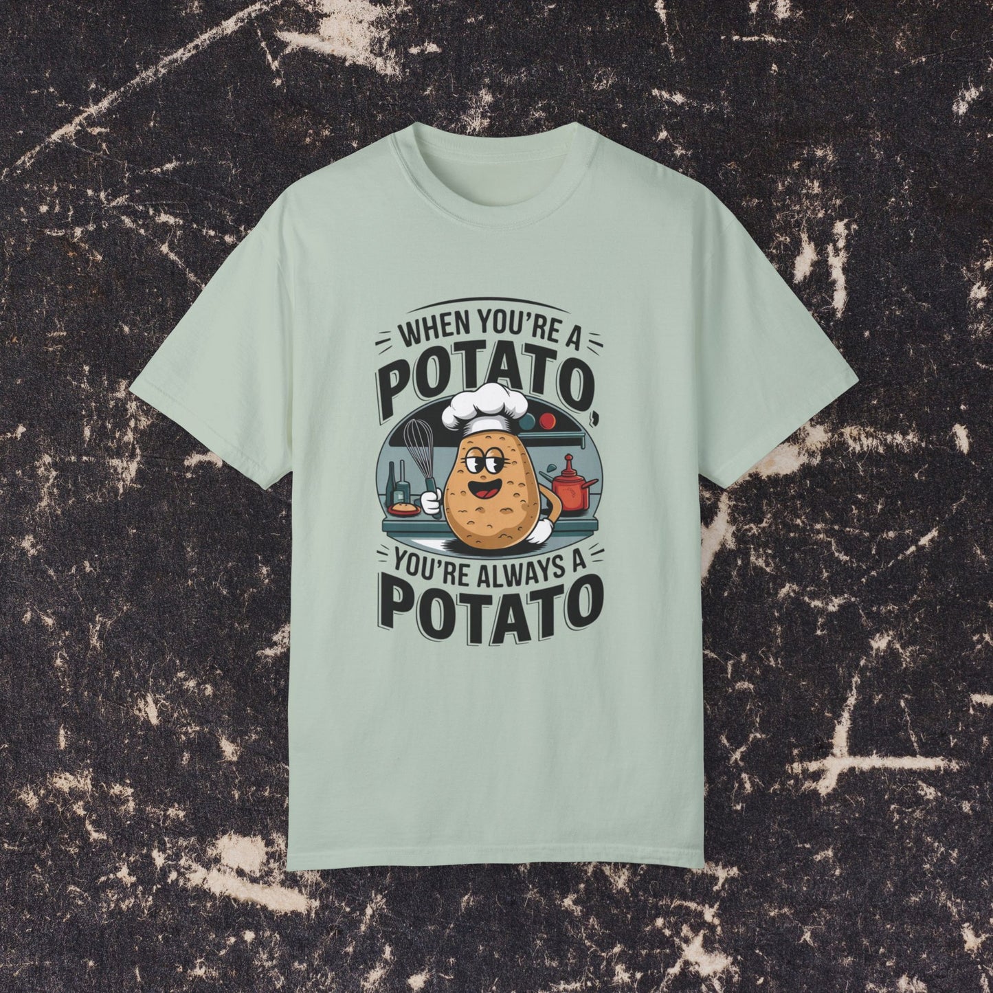 Funny Potato Chef T-Shirt, Humorous Cooking Graphic Tee, Always A Potato Shirt, Cute Baking Potato Design, Chef Lover Gift