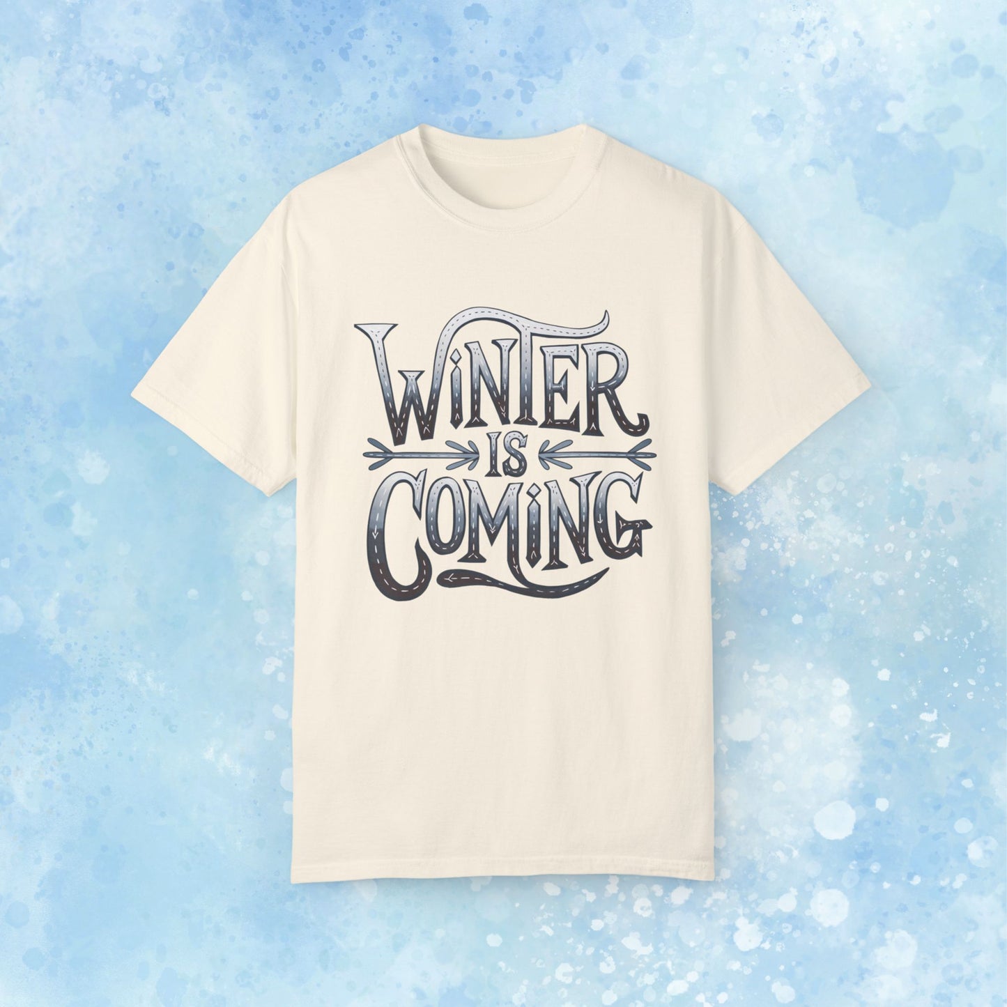 Winter is Coming T-Shirt, Cool Winter Graphic Tee, Fun Winter Quote Shirt, Casual Winter Fashion Tee, Game Day Winter Apparel