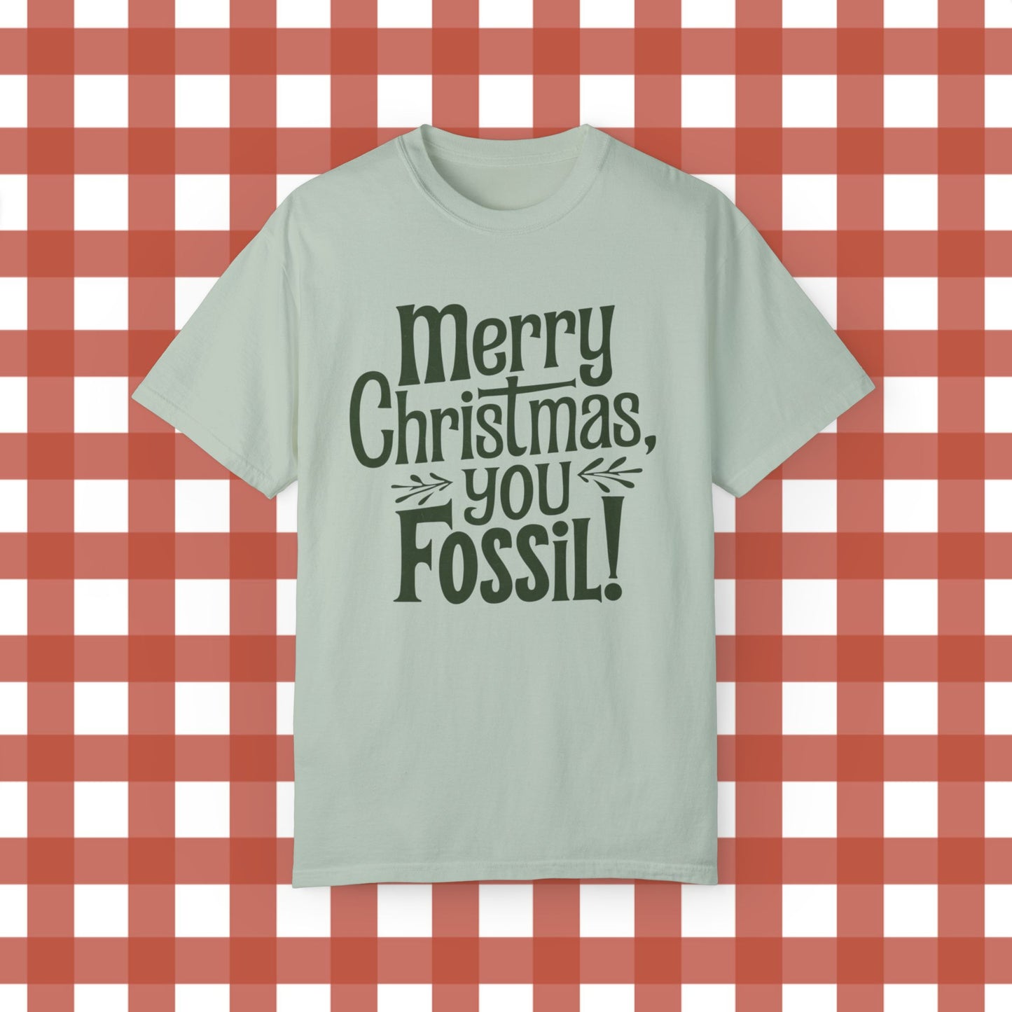 Merry Christmas You Fossil T-Shirt, Funny Holiday T-Shirt, Christmas Novelty Gift, Unique Christmas Graphic Tee, Fun Xmas Shirt