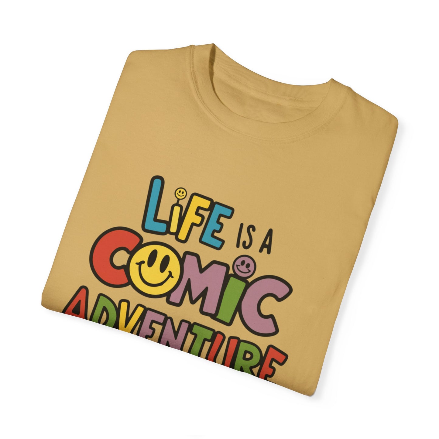 Life is a Comic Adventure T-Shirt, Fun Graphic Tee, Cute Smiley Face Shirt, Colorful Adventure T-Shirt, Positive Vibes T-Shirt