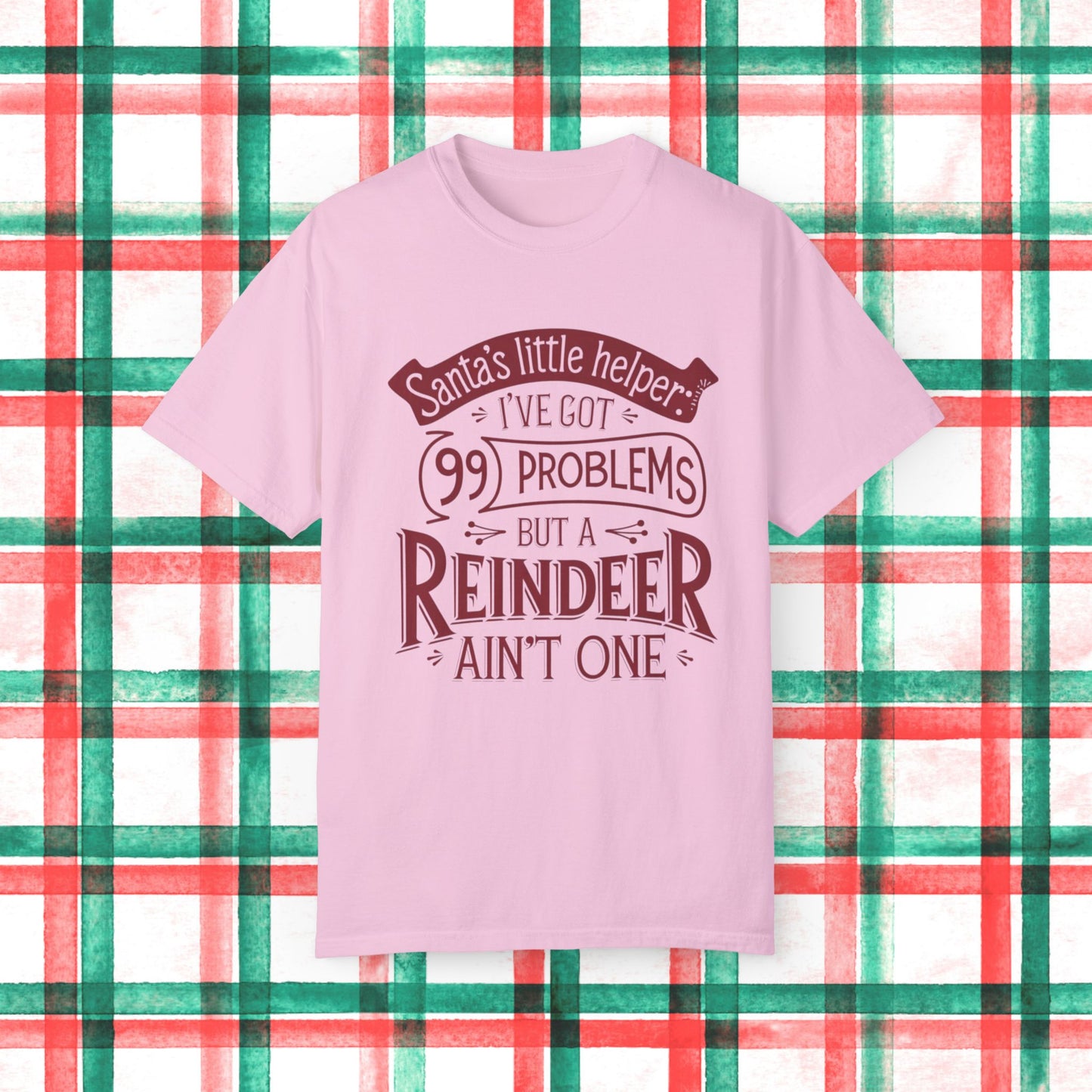 Santas Little Helper Ive Got 99 Problems But A Reindeer Aint One Fun Christmas TShirt, Holiday Humor TShirt, Christmas Party Tee