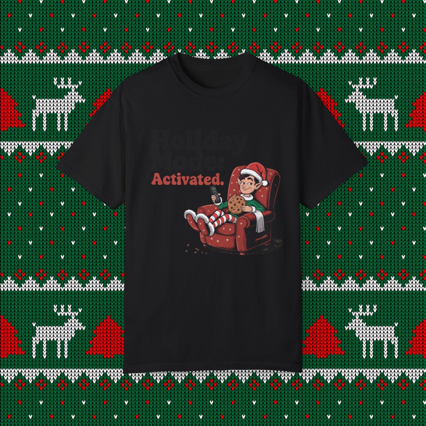 Holiday Mode: Activated Funny Christmas Elf T-Shirt, Quirky Holiday Elf Shirt, Comfy Festive Graphics Tee