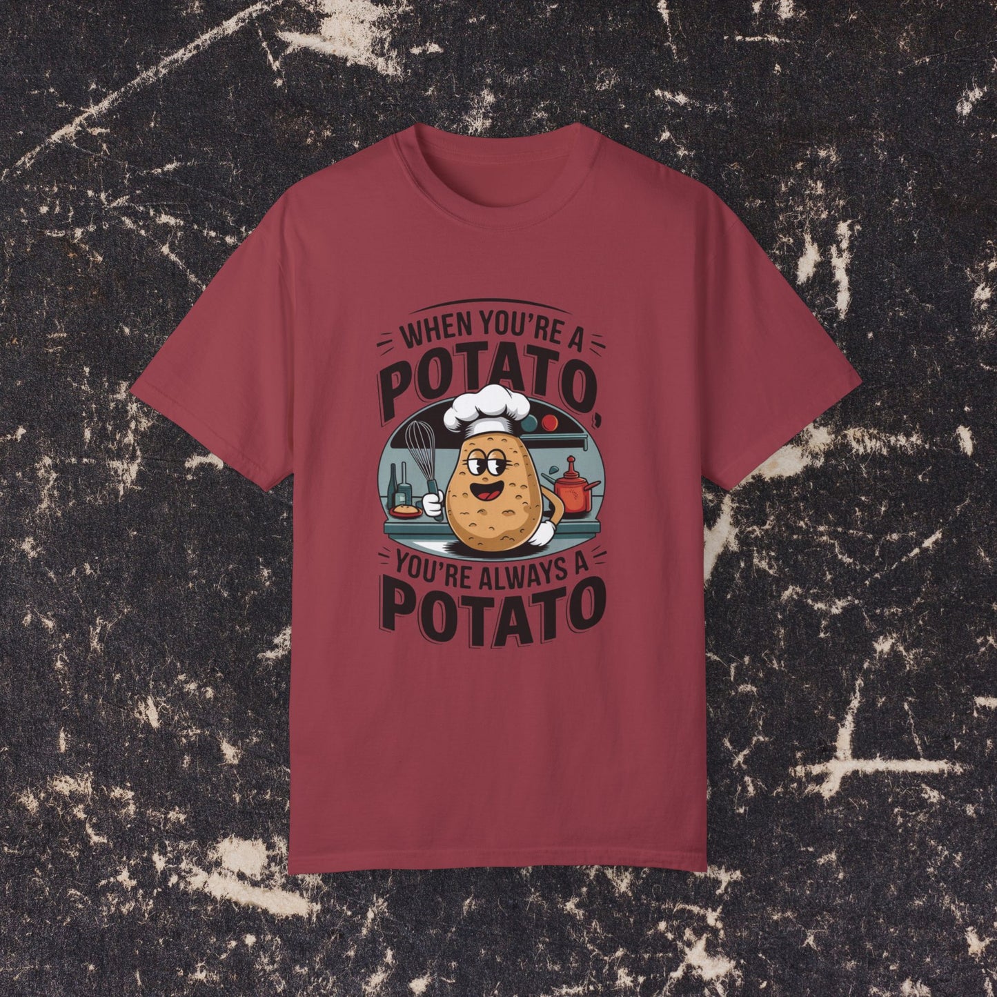 Funny Potato Chef T-Shirt, Humorous Cooking Graphic Tee, Always A Potato Shirt, Cute Baking Potato Design, Chef Lover Gift