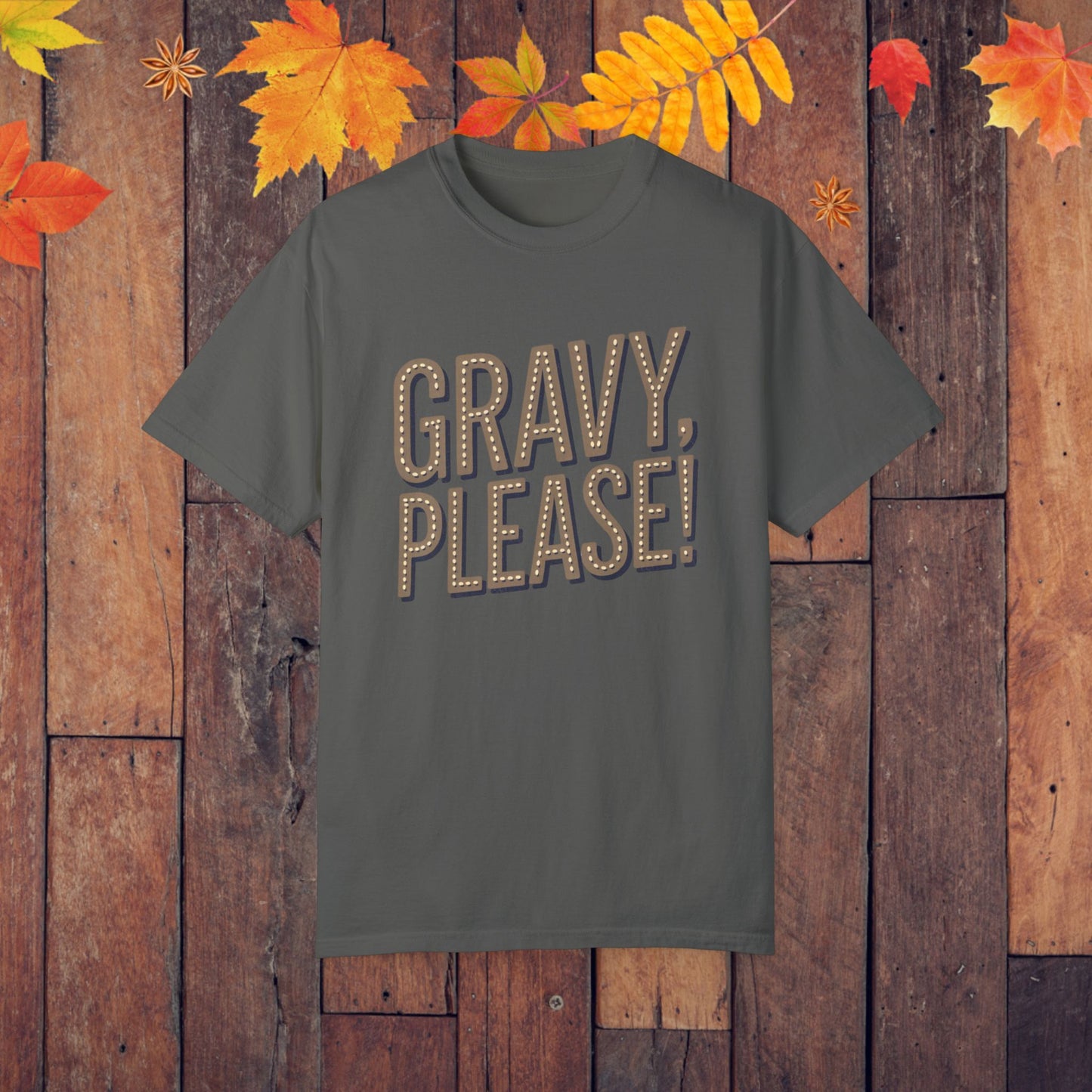 Funny Food Quote T-Shirt, Gravy Please Graphic Tee, Unique Thanksgiving Shirt, Holiday Humor T-Shirt, Food Lover Gift, Unisex T-Shirt