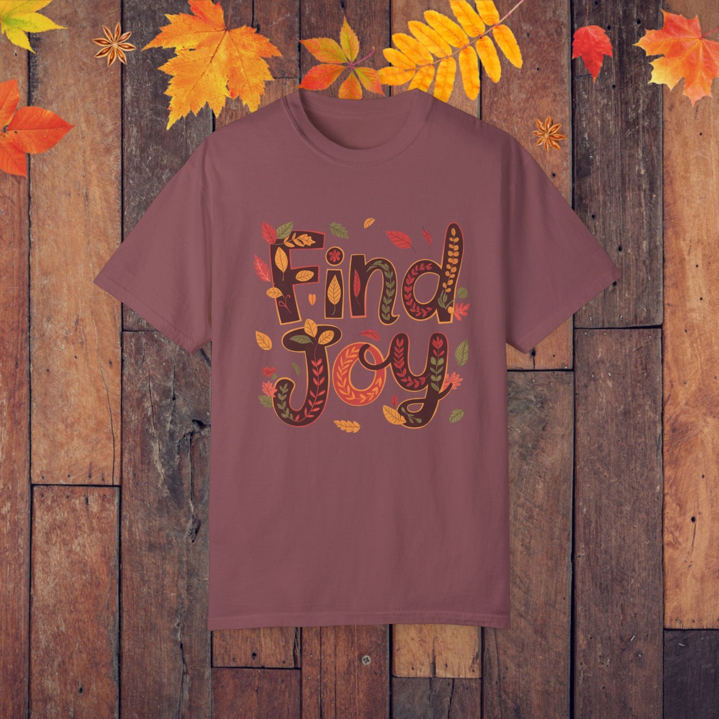 Find Joy Colorful Autumn Leaves T-Shirt, Inspirational Fall Tee, Positive Vibes Shirt, Motivational Graphic T-Shirt, Casual Autumn Wear