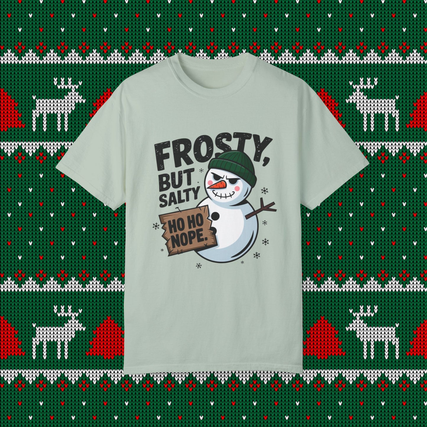 Frosty But Salty Shirt, Funny Snowman Graphic Tee, Ho Ho Nope Christmas Shirt, Winter Holiday Humor T-Shirt, Seasonal Novelty Gift