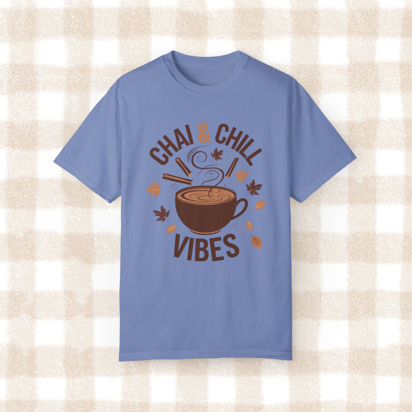 Chai and Chill Vibes T-Shirt, Cozy Autumn Tea Shirt, Fall Leaves Design Tee, Cozy Beverage Lover Gift, Comfy Casual Wear