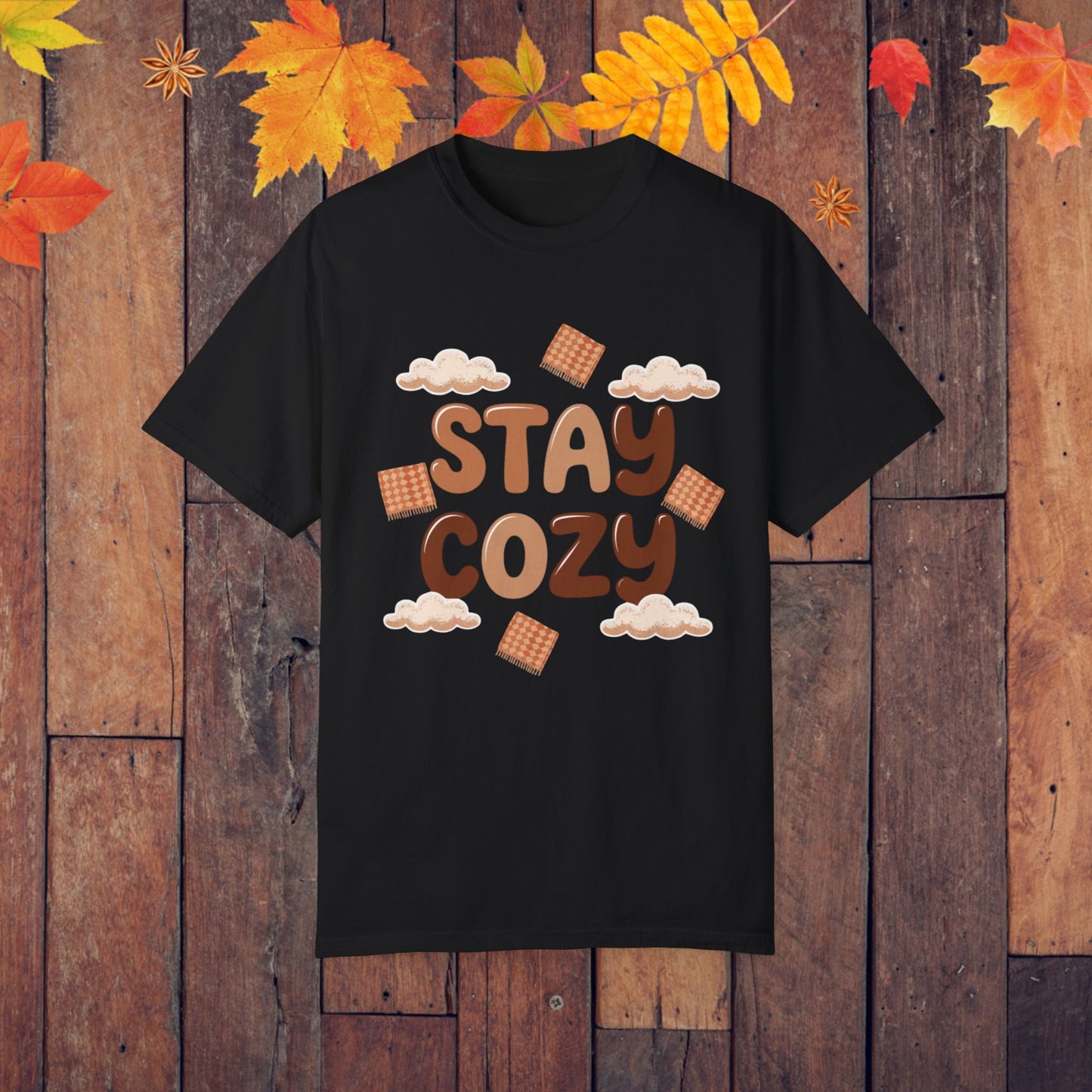 Cozy Weather Stay Cozy T-Shirt, Cute Stay Cozy Graphic Tee, Autumn Cozy Shirt, Comfortable Cozy Vibes T-Shirt, Fun Stay Cozy T-Shirt