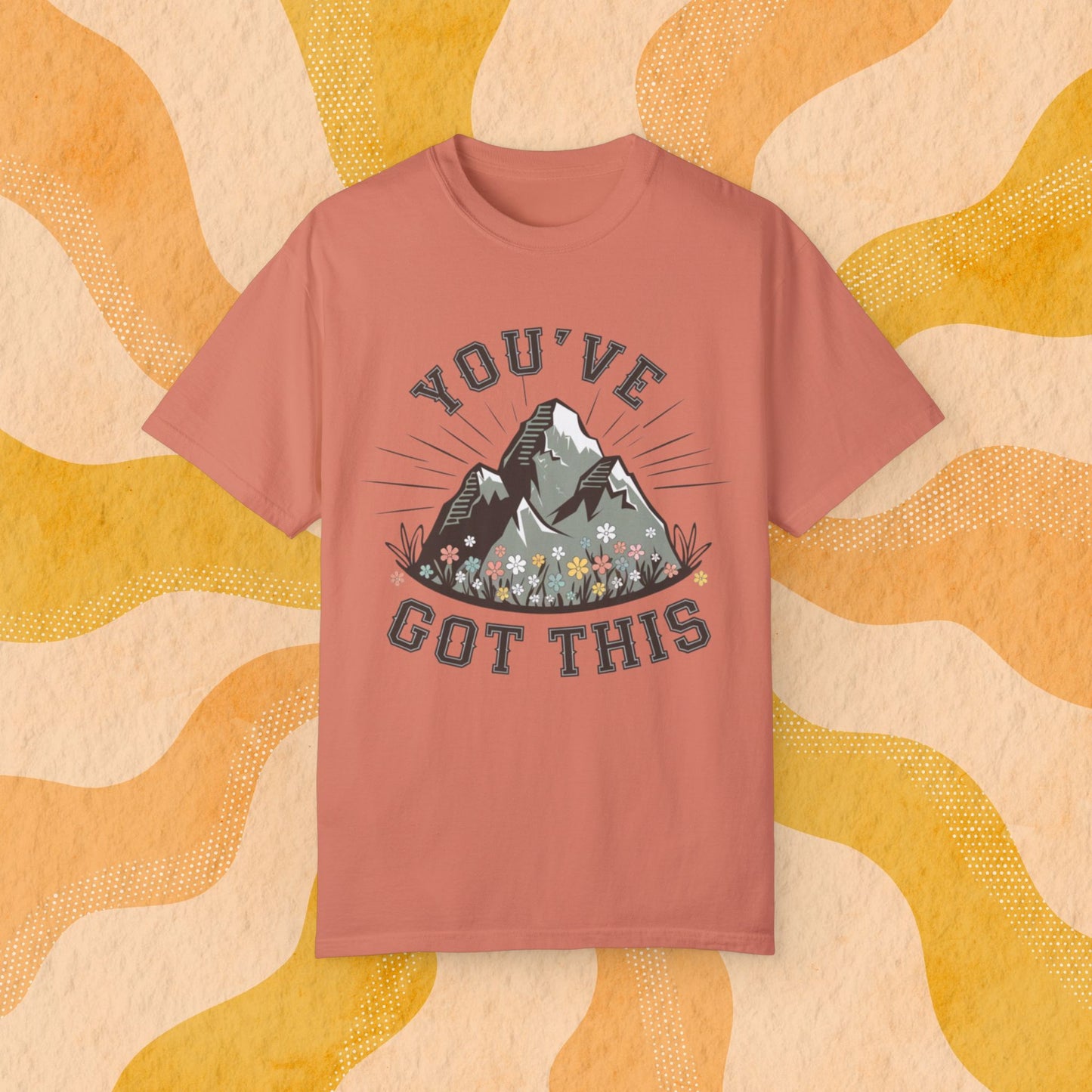 Inspirational Mountain T Shirt, Motivation Graphic Tee, Hiking Adventure Top, Youve Got This Shirt, Nature Lovers Gift