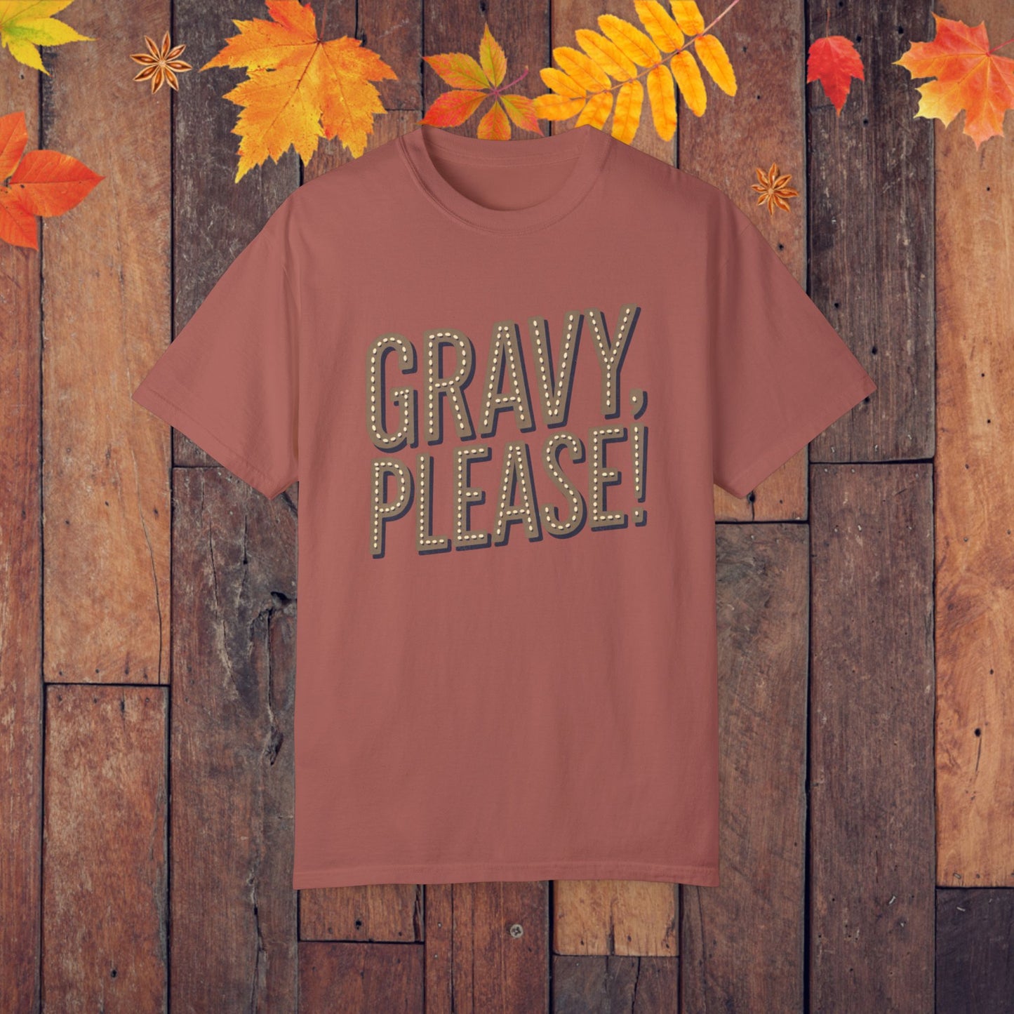 Funny Food Quote T-Shirt, Gravy Please Graphic Tee, Unique Thanksgiving Shirt, Holiday Humor T-Shirt, Food Lover Gift, Unisex T-Shirt