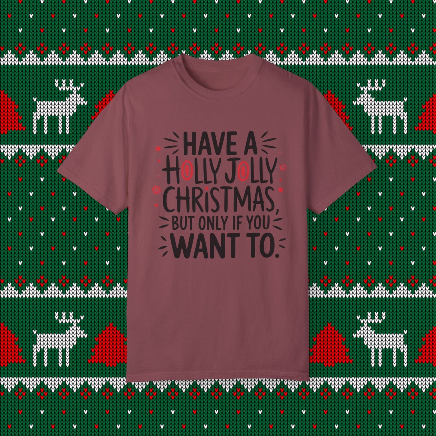 Have a Holly Jolly Christmas Shirt Funny Christmas Tee Holiday Graphic Top Cute Xmas Gift Women Casual T-Shirt