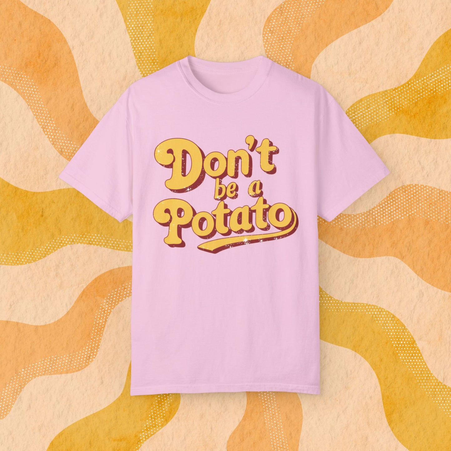 Funny Don't Be a Potato T-Shirt, Retro Graphic Tee, Novelty Humor Shirt for Men and Women, Unique Gift Idea, Casual Wear