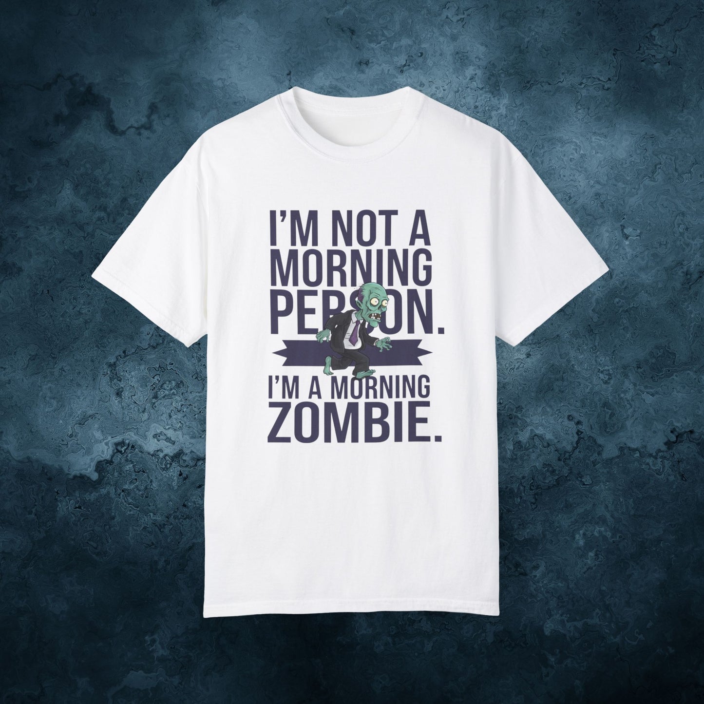 Funny Zombie T-Shirt, I'm Not A Morning Person, I'm A Morning Zombie Tee, Humorous Graphic Tee, Unique Gift for Zombie Lovers, Funny Quote