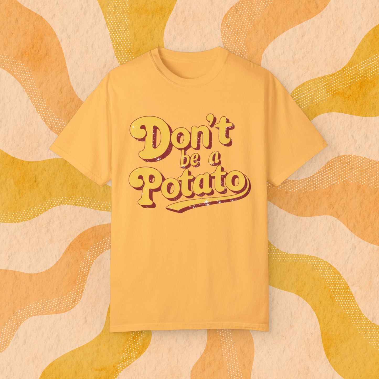 Funny Don't Be a Potato T-Shirt, Retro Graphic Tee, Novelty Humor Shirt for Men and Women, Unique Gift Idea, Casual Wear