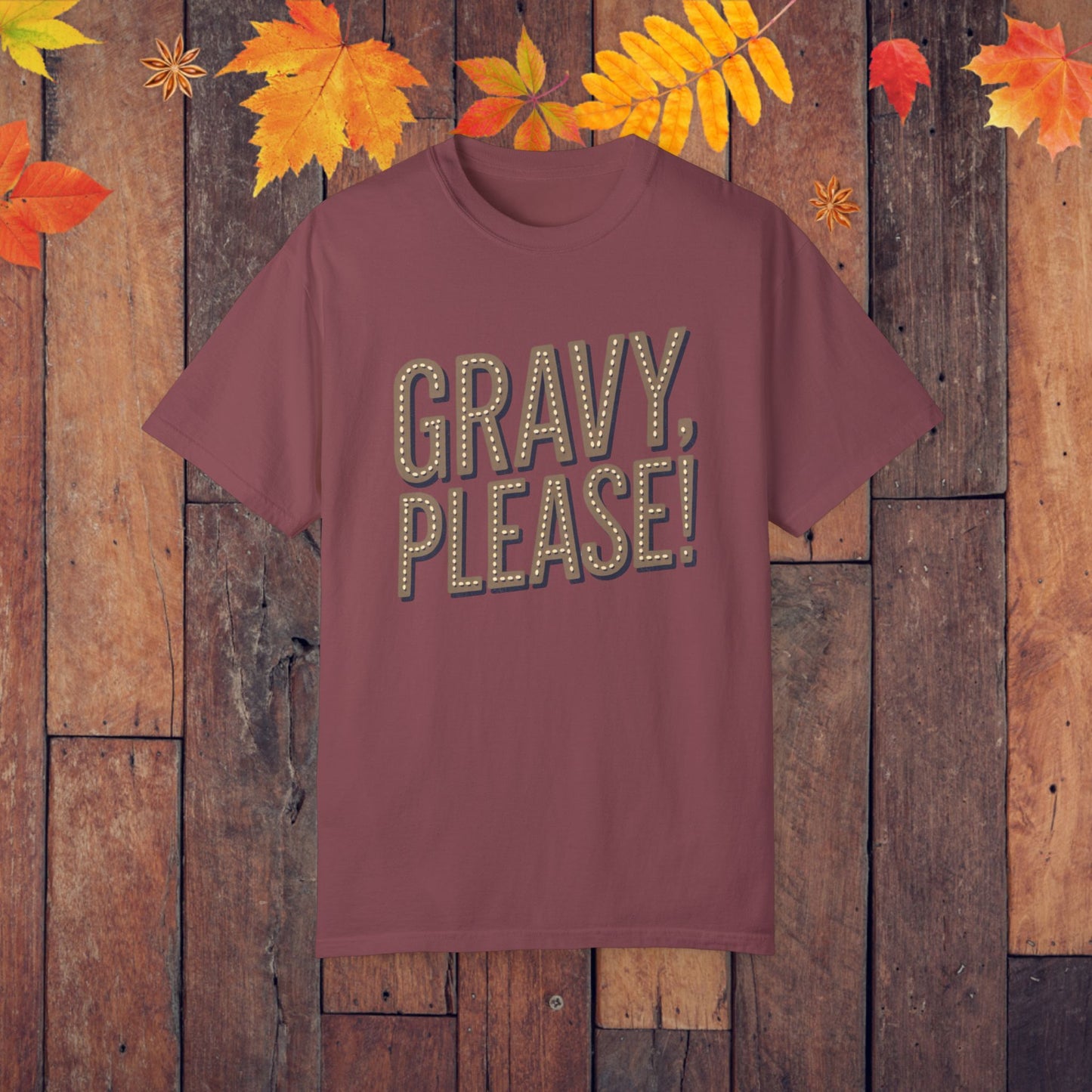 Funny Food Quote T-Shirt, Gravy Please Graphic Tee, Unique Thanksgiving Shirt, Holiday Humor T-Shirt, Food Lover Gift, Unisex T-Shirt