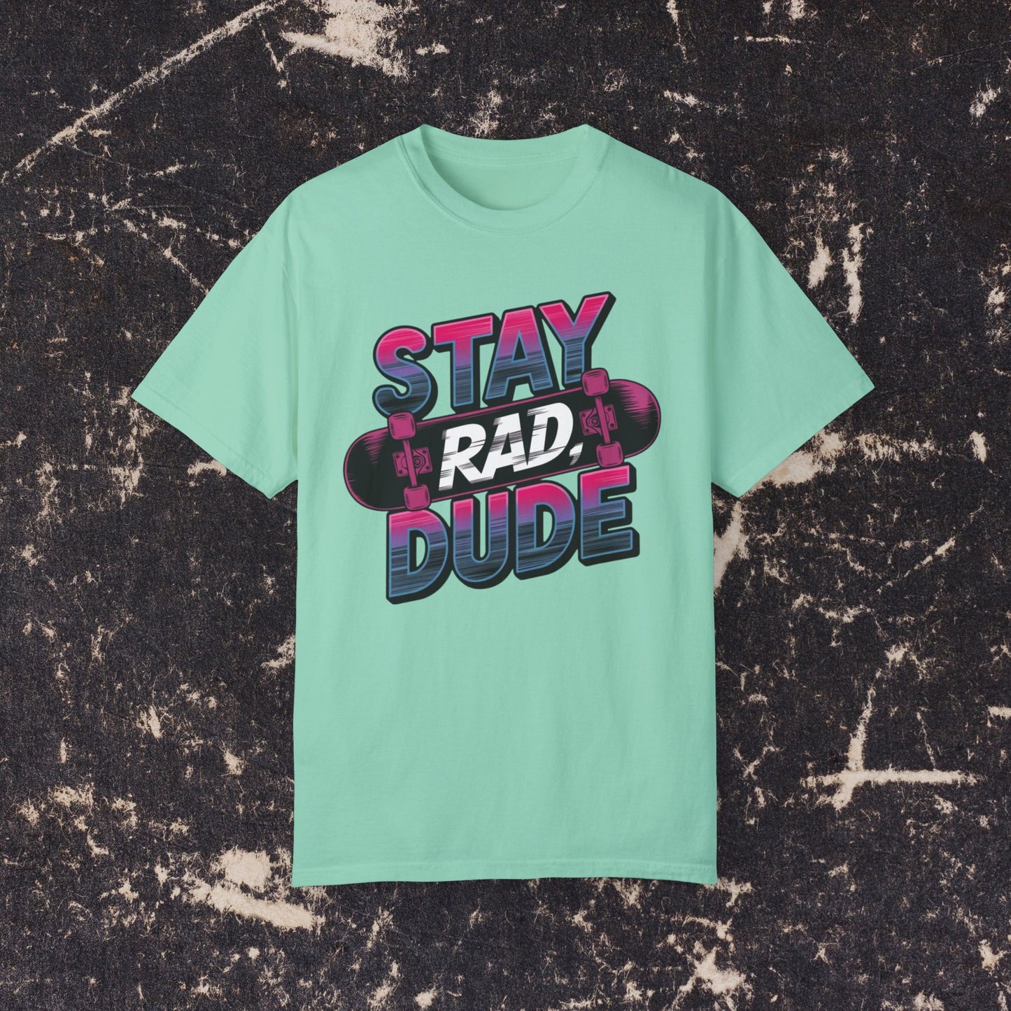 Stay Rad Dude T-Shirt, Cool Skateboarding Tee, Retro Graphic Shirt, Unique Gift for Skaters, Casual Streetwear, Comfortable T-Shirt