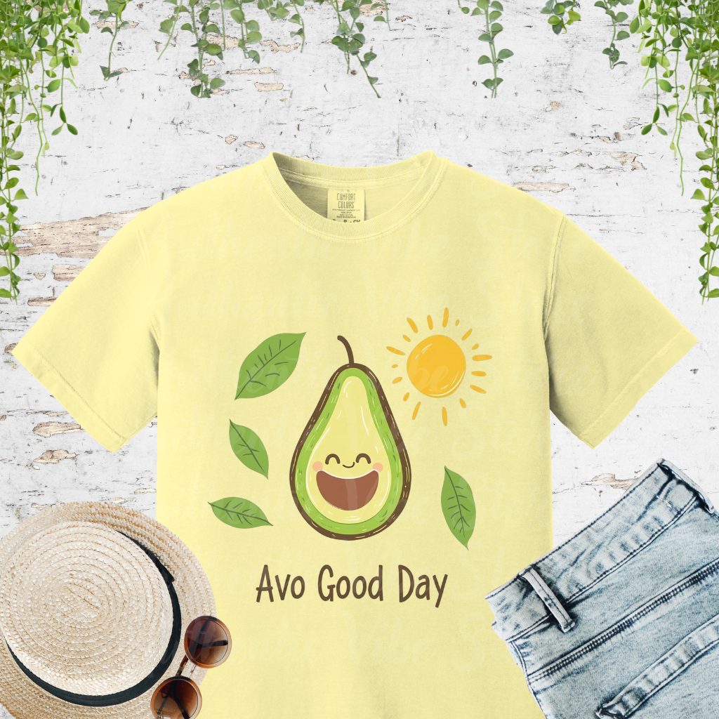 Funny Avocado T-Shirt, Avo Good Day Tee, Cute Graphic Top, Avocado Love Shirt, Sunny Day Avocado, Fun Casual Tee, Humorous Gift Idea