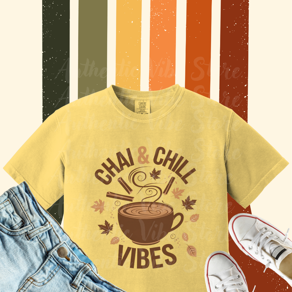 Chai and Chill Vibes T-Shirt, Cozy Autumn Tea Shirt, Fall Leaves Design Tee, Cozy Beverage Lover Gift, Comfy Casual Wear