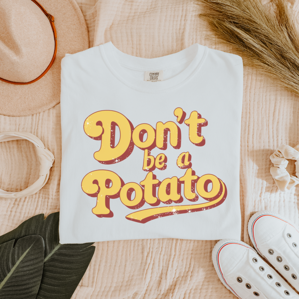 Funny Don't Be a Potato T-Shirt, Retro Graphic Tee, Novelty Humor Shirt for Men and Women, Unique Gift Idea, Casual Wear