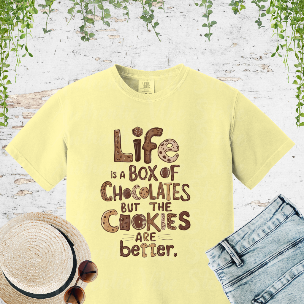 Life is a Box of Chocolates Funny Quote T-Shirt, Cute Cookies Graphic Tee, Fun Casual Wear, Unique Gift for Food Lovers, Trendy Apparel Garment-Dyed T-shirt